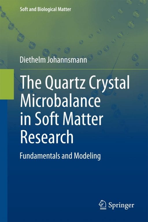 The Quartz Crystal Microbalance in Soft Matter Research- Fundamentals and Modeling